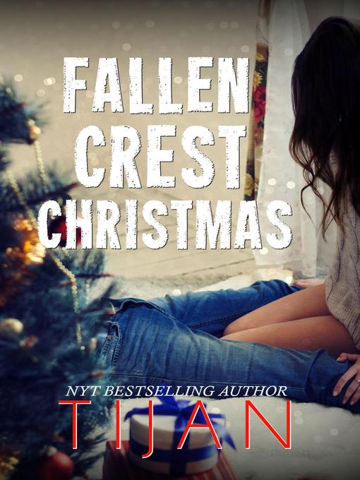 Title details for Fallen Crest Christmas by Tijan - Available